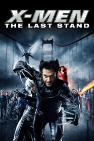 X-Men: The Last Stand
