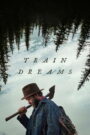 Train Dreams